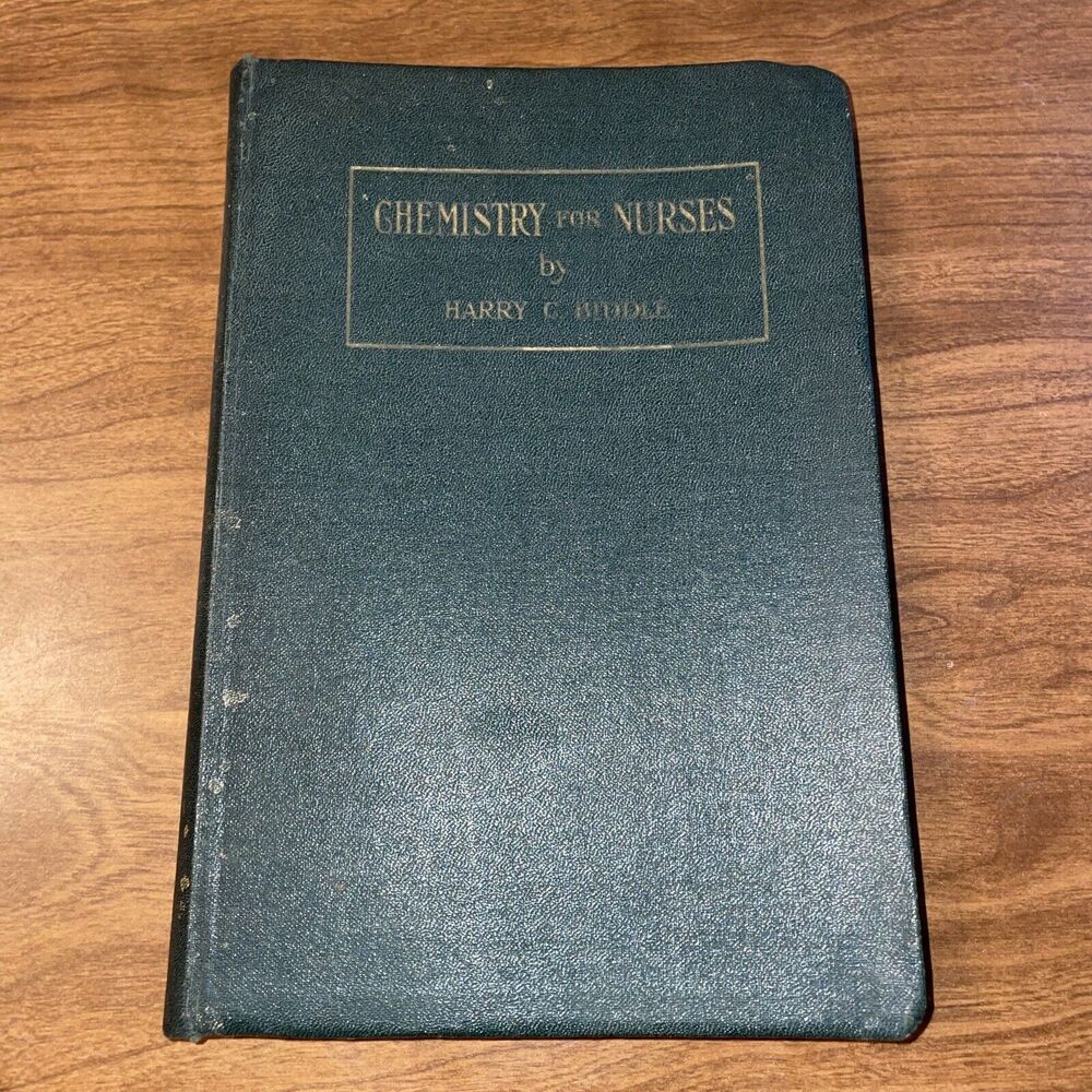 Vtg  1938 Textbook Chemistry For Nurses Harry C Biddle Illustrated Lab Manual